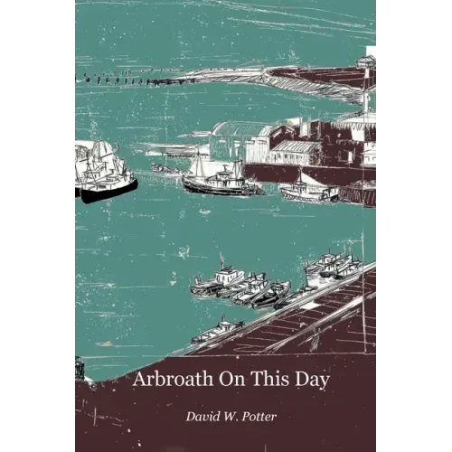 Arbroath On This Day