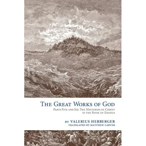 The Great Works of God: Exodus