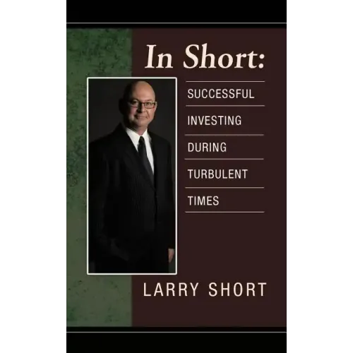 In Short: Successful Investing During Turbulent Times