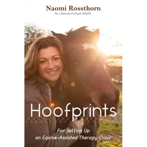 Hoofprints: For Setting Up an Equine-Assisted Therapy Clinic