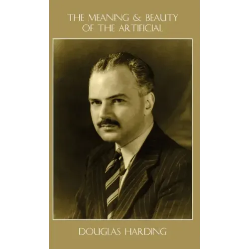 The Meaning and Beauty of the Artificial