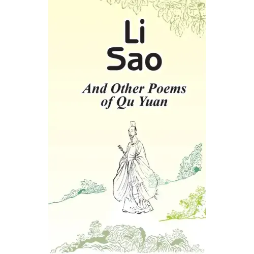 Li Sao: And Other Poems of Qu Yuan