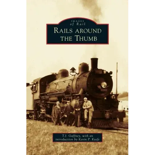Rails Around the Thumb
