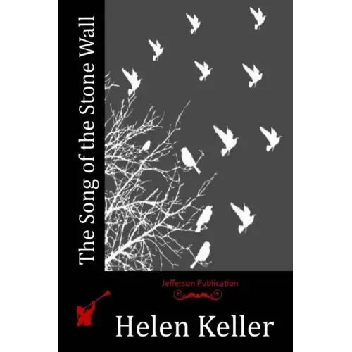 The Song of the Stone Wall