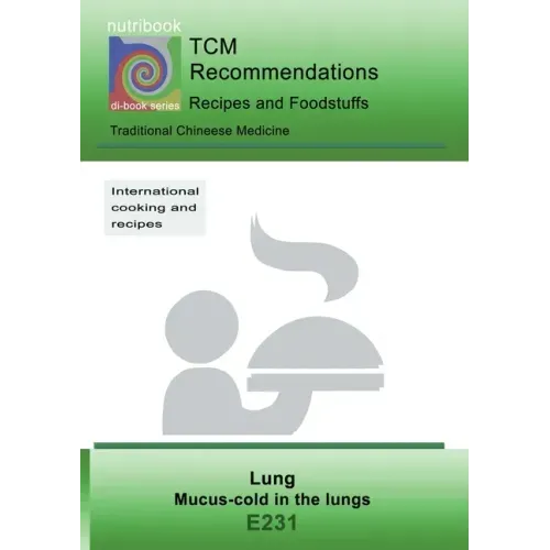 TCM - Lung - Mucus-cold in the Lung: E231 TCM - Lung - Mucus-cold in the Lung