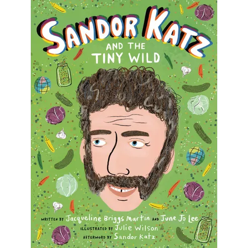 Sandor Katz and the Tiny Wild