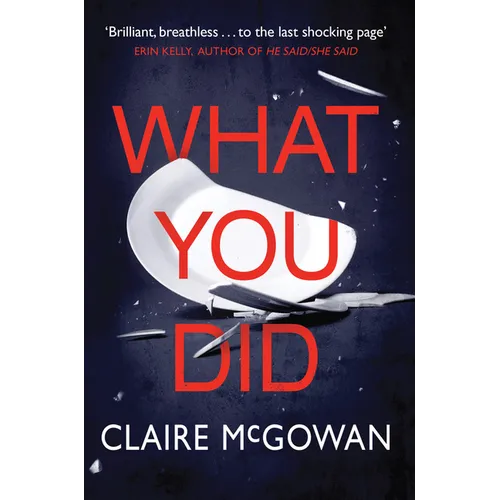 What You Did