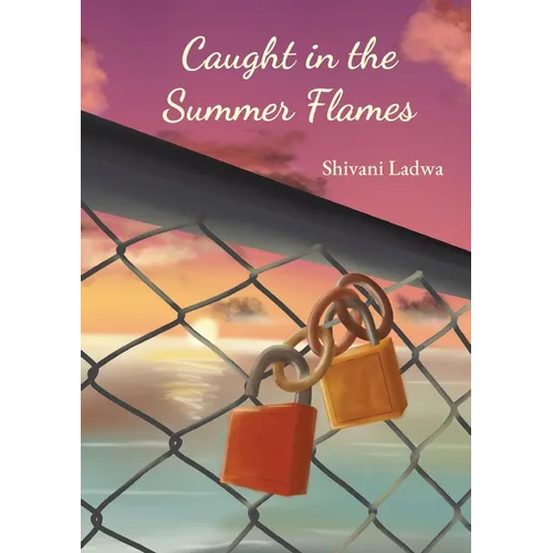 Caught in the Summer Flames