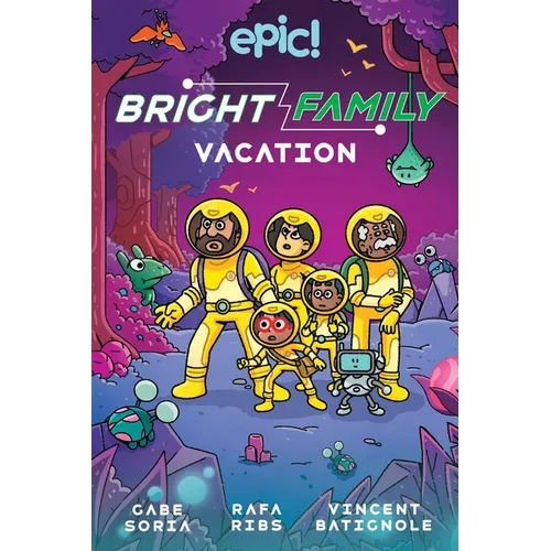 The Bright Family: Vacation: Volume 2