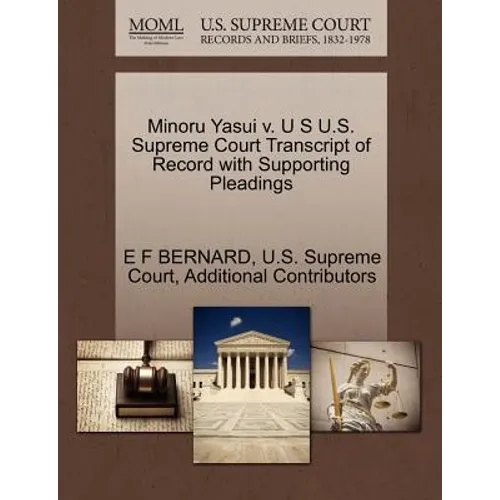 Minoru Yasui V. U S U.S. Supreme Court Transcript of Record with Supporting Pleadings