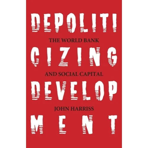 Depoliticizing Development