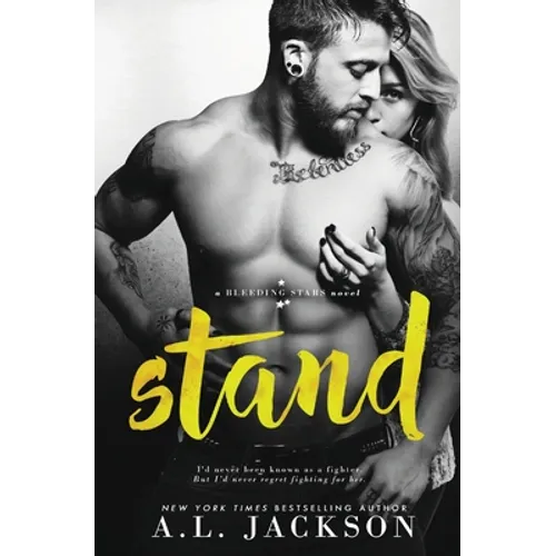 Stand: A Bleeding Stars Stand-Alone Novel