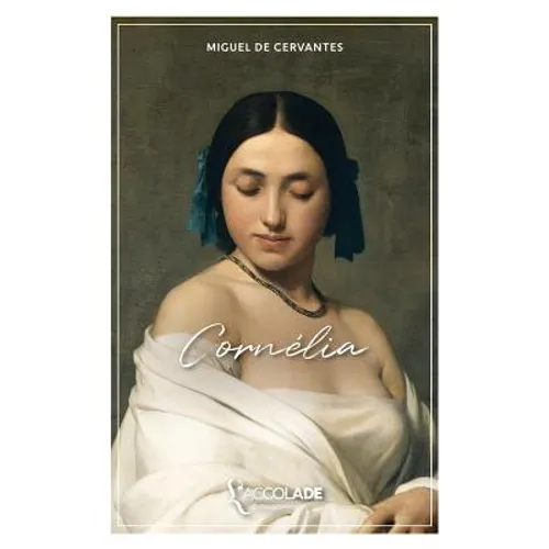 Cornélia: bilingue espagnol/français (+ lecture audio intégrée)