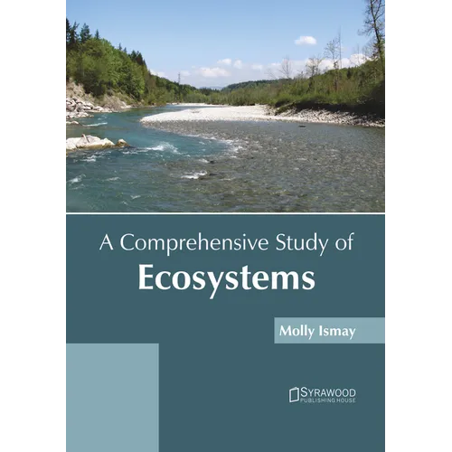A Comprehensive Study of Ecosystems