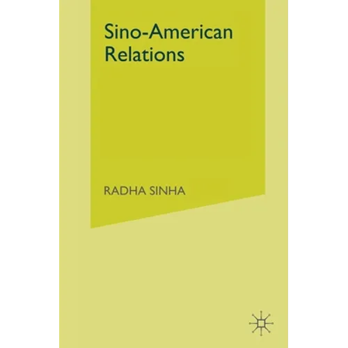 Sino-American Relations: Mutual Paranoia