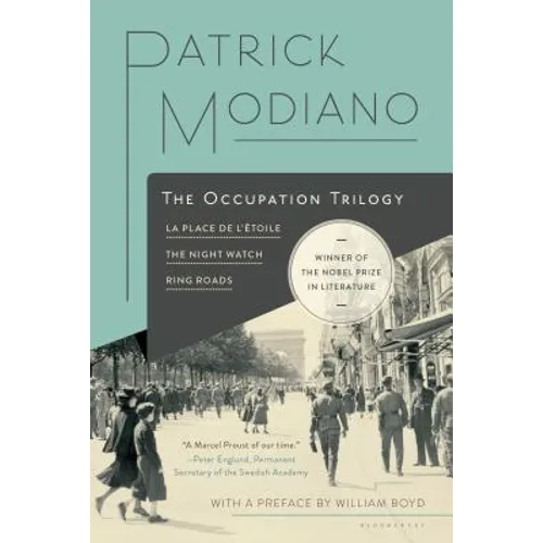 The Occupation Trilogy: La Place de l'Étoile - The Night Watch - Ring Roads