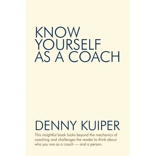 Know Yourself as a Coach