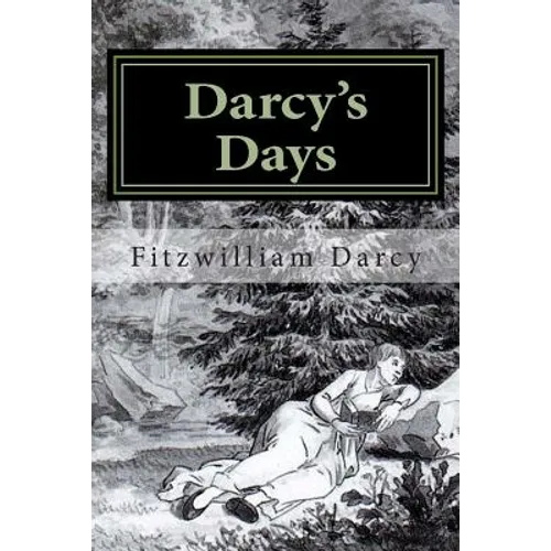 Darcy's Days