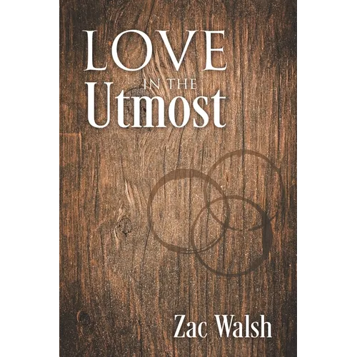 Love in the Utmost