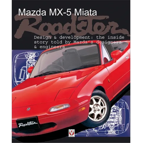 Mazda MX-5 Miata Roadster: Design & Development