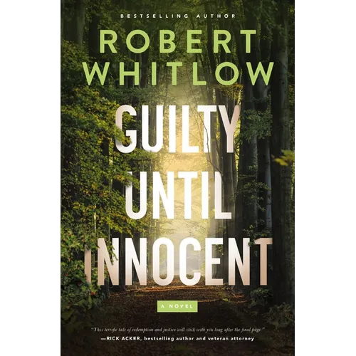 Guilty Until Innocent: A Legal Suspense