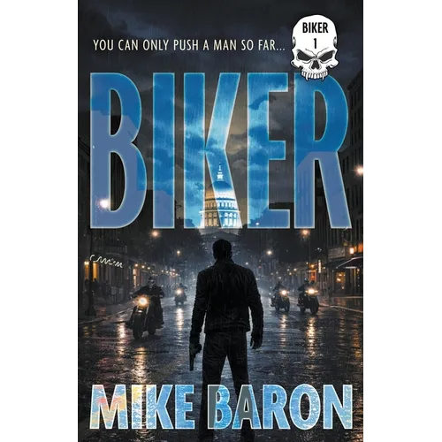 Biker: A Noir Mystery