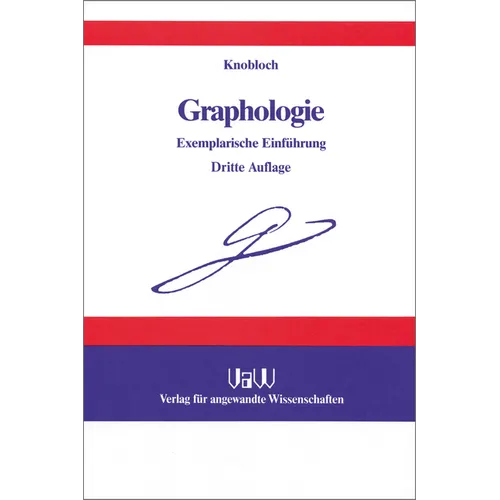 Graphologie: Exemplarische Einführung