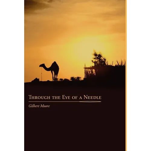 Through the Eye of a Needle: Studies from An Ancient HermeticTeaching