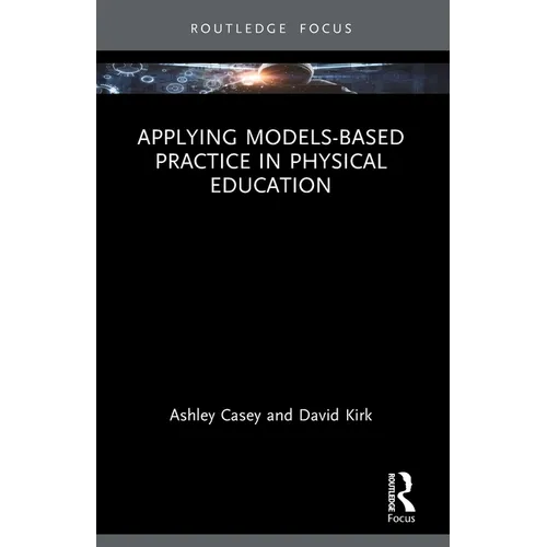Applying Models-based Practice in Physical Education