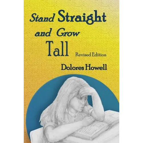 Stand Straight and Grow Tall