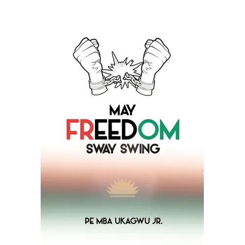 May Freedom Sway Swing
