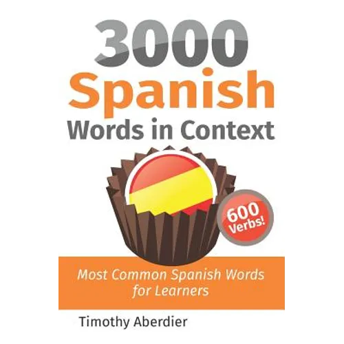 3000 Spanish Words in Context: Most Common Spanish Words for Learners