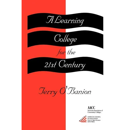 A Learning College for the 21st Century