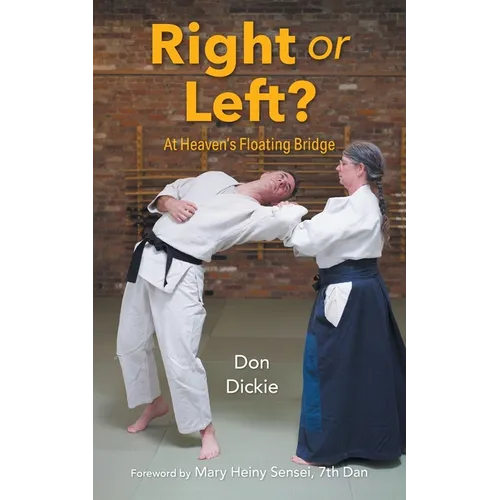 Right or Left?: At Heaven's Floating Bridge