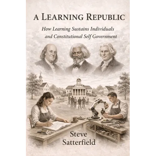 A Learning Republic: How Learning Sustains Individuals