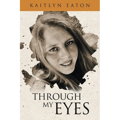 Through My Eyes