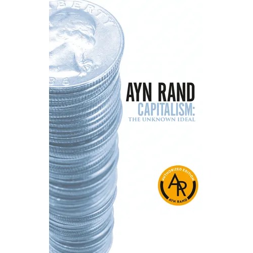 Capitalism: The Unknown Ideal