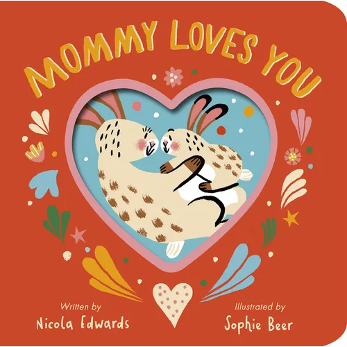 Mommy Loves You