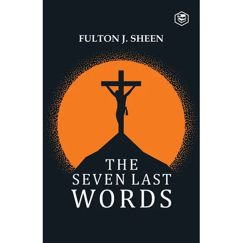 The Seven Last Words