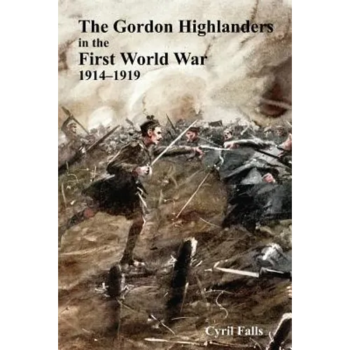 Gordon Highlanders in the First World War