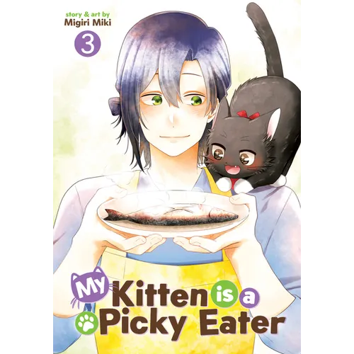 My Kitten Is a Picky Eater Vol. 3