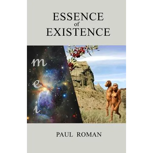 Essence of Existence: Brief story of matter and people