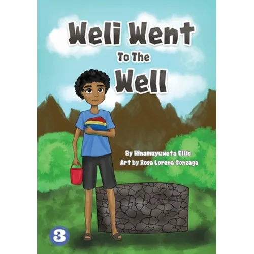 Weli Went To The Well