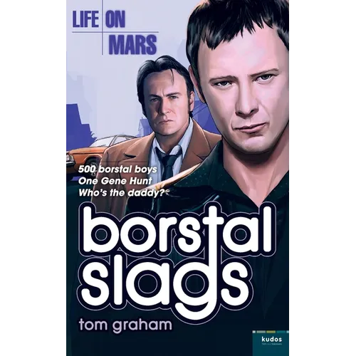 Life on Mars: Borstal Slags