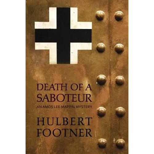Death of a Saboteur (an Amos Lee Mappin mystery)