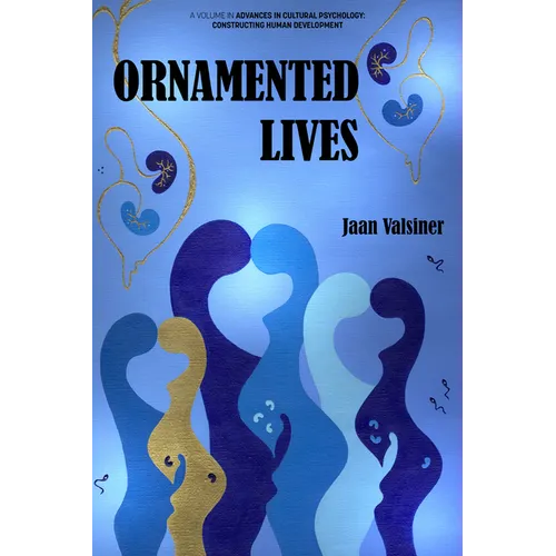 Ornamented Lives