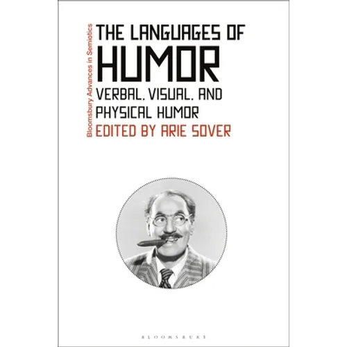 The Languages of Humor: Verbal, Visual, and Physical Humor