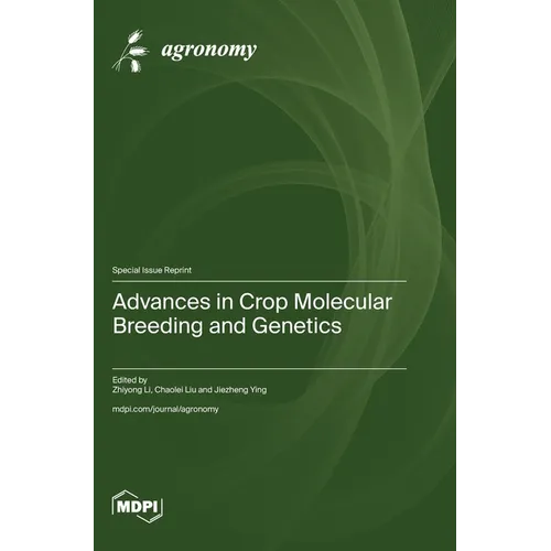 Advances in Crop Molecular Breeding and Genetics