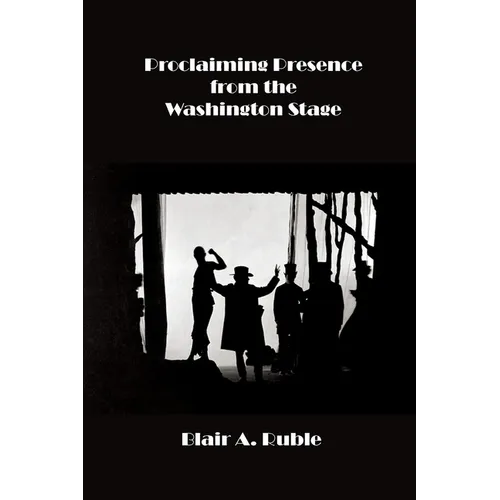 Proclaiming Presence from the Washington Stage