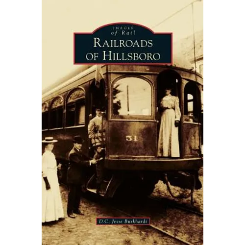 Railroads of Hillsboro